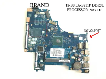 MLLSE GREITAS PRISTATYMAS ATSARGŲ CSL50 / CSL52 LA-E811P NEŠIOJAMOJO kompiuterio PLOKŠTĘ HP 15-BS MAINBOARD PROCESORIUS N3710 RAM DDR3L