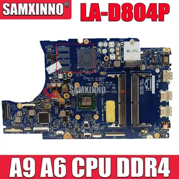 Skirtas DELL Inspiron 5565 Sąsiuvinis Mainboard LA-D804P 0KF2J6 DDR4 Nešiojamojo kompiuterio pagrindinė Plokštė AMD A6 A9 CPU KN-0KF2J6 KN-0MYX0F