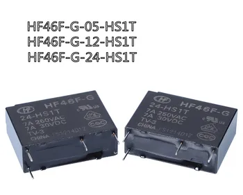 100% Originalus 10VNT Relay HF46F-G-12-HS1T HF46F-G 12-HS1T 12V 7A250VAC HF46F-G-05-HS1T 5VDC HF46F-G-24-HS1T 24VDC