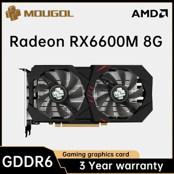 MOUGOL Nauja Radeon RX6600M 8GB vaizdo plokštė GDDR6 Vaizdo Atminties 7NM PCIE4.0 128bit AMD Žaidimų GPU, skirtas Staliniams Kompiuteriams