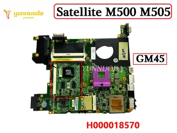Originalus, SKIRTAS Toshiba Satellite M500 M505 Nešiojamas Plokštė H000018570 GM45 DDR3 100% Patikrintas Nemokamas Pristatymas